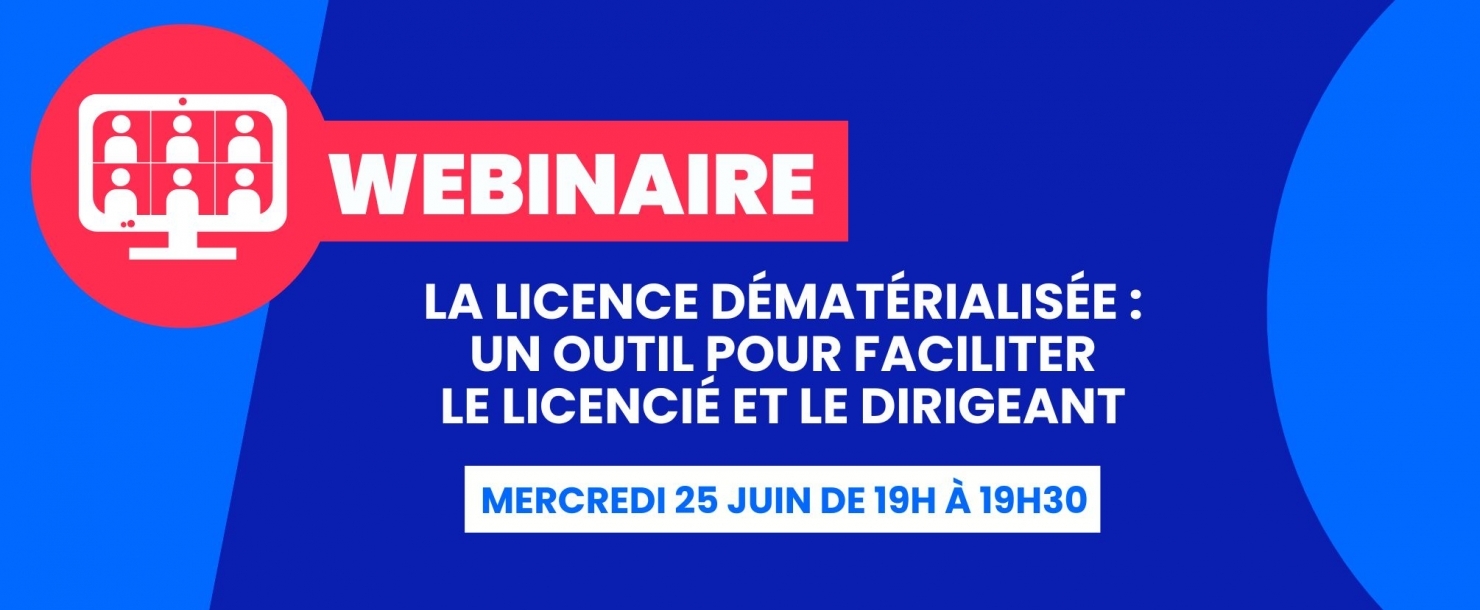 Webinaire La Licence Dématérialisée